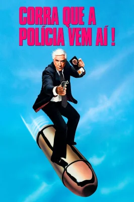 Corra Que a Polícia Vem Aí!
