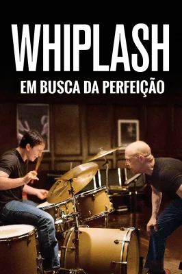 Whiplash - Em Busca da Perfeição