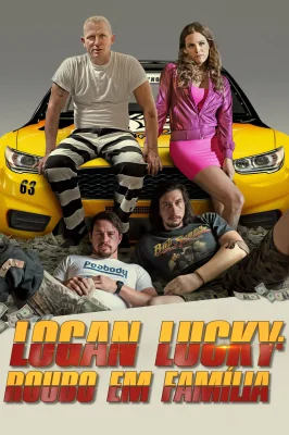 Logan Lucky - Roubo em Família
