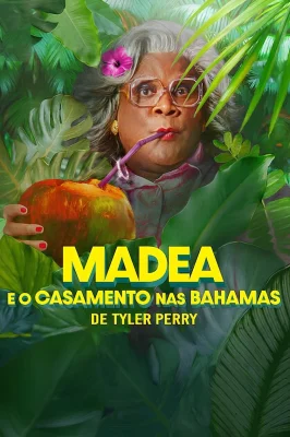 Madea: Um Casamento nas Bahamas