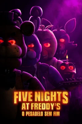 Five Nights At Freddy's - O Pesadelo Sem Fim