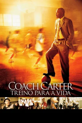 Coach Carter - Treino para a Vida